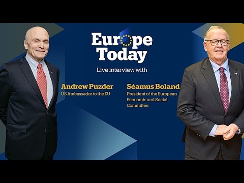 Europe Today: Στο στούντιο ο Αμερικανός πρέσβης στην ΕΕ και Πρόεδρος της ΕΟΚΕ
